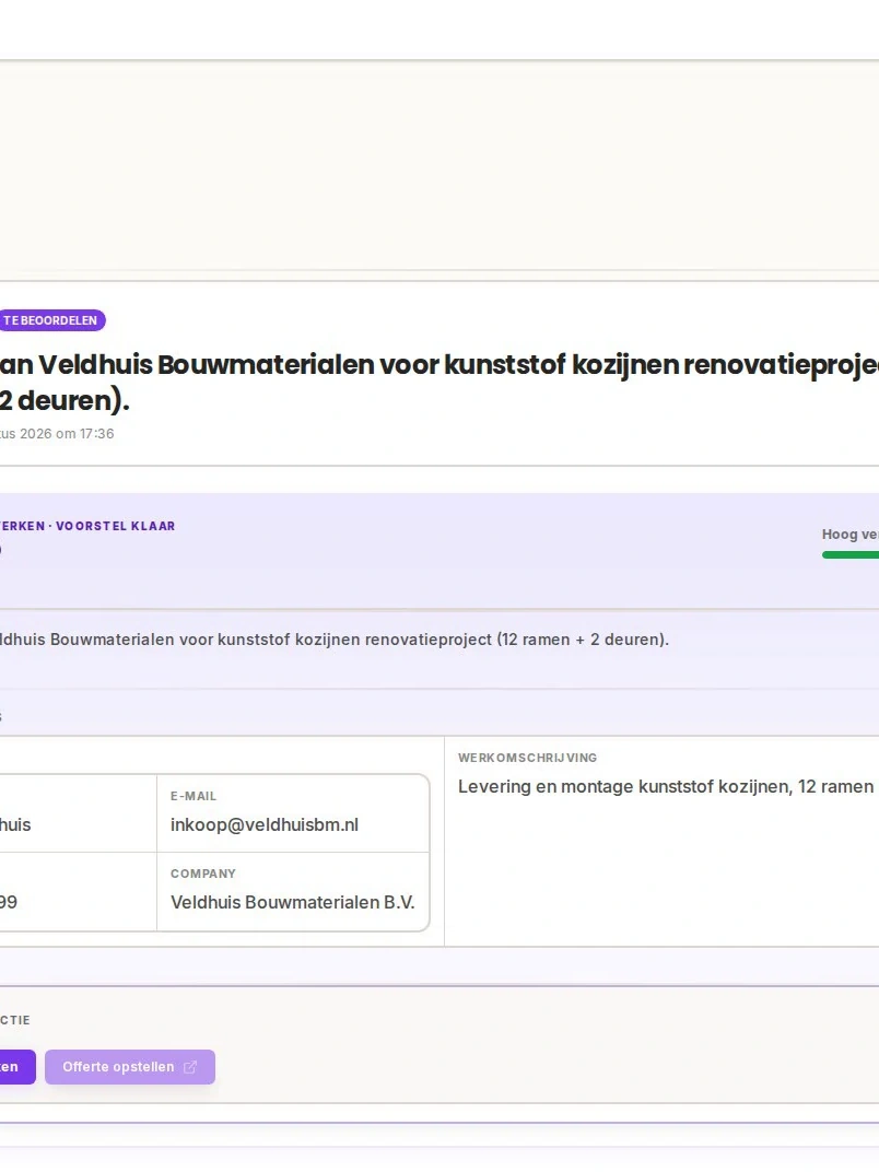 Aanvragen komen binnen, de assistent herkent de gegevens en zet een voorstel klaar. U keurt goed.